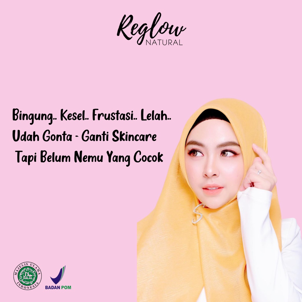 REGLOW Paket Skincare BPOM - perawatan kecantikan mencerahkan seperti skincare korea-1