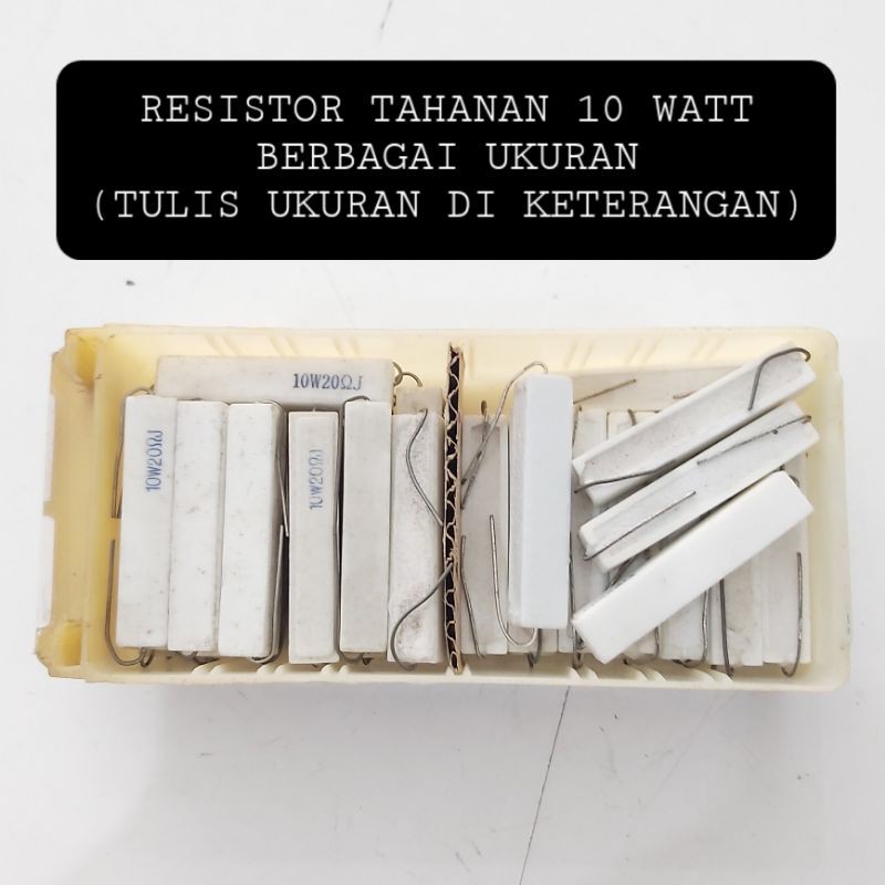 RESISTOR BATU TAHANAN 10 WATT BERBAGAI UKURAN 10WATT