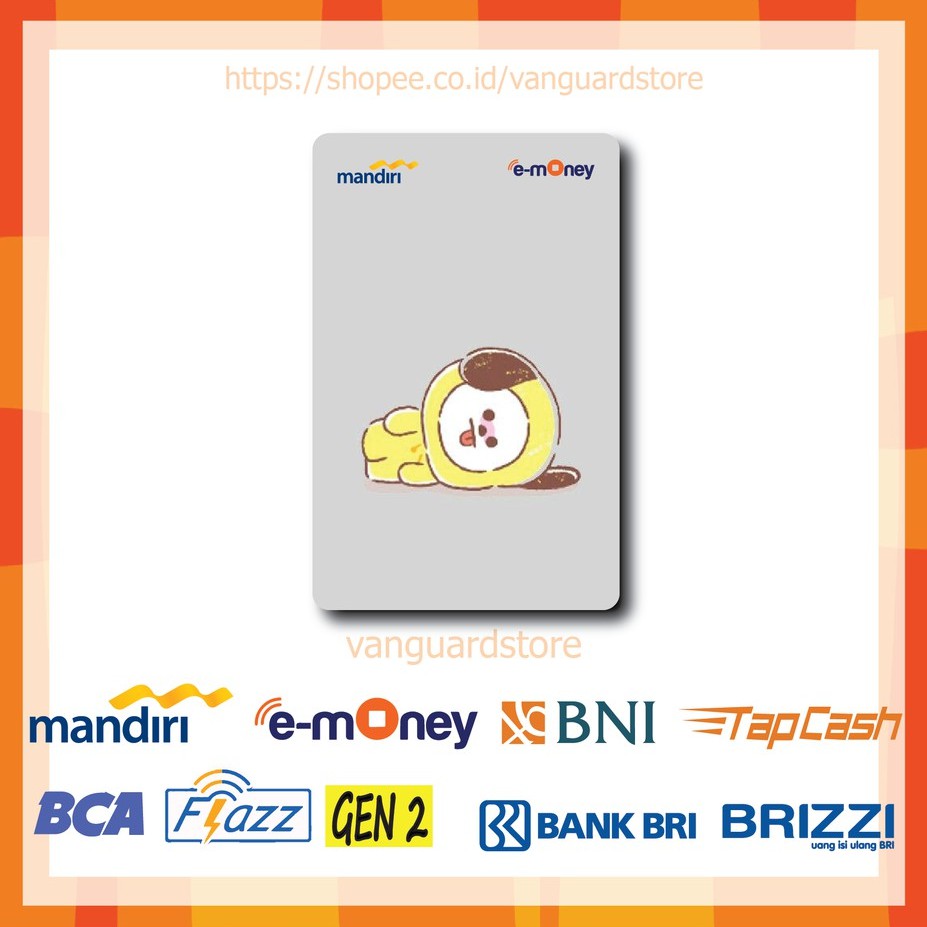 KARTU E MONEY E TOLL BT21  CHIMMY ANIME 21 EMONEY MANDIRI FLAZZ BCA BNI TAPCASH BRIZZI BRI - 1 SISI