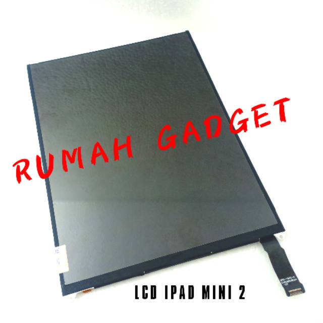 LCD IPADMINI2 A1489/IPADMINI3 A1599 RETINA LCD ONLY IPAD2/LCD ONLY IPAD5/IPAD AIR/IPAD6/AIR 2 2018