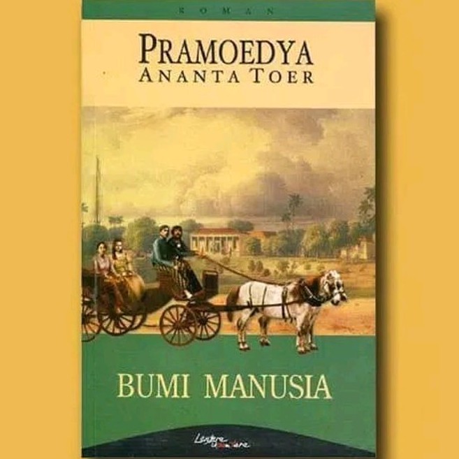 Bumi Manusia - Pramoedya Ananta Toer