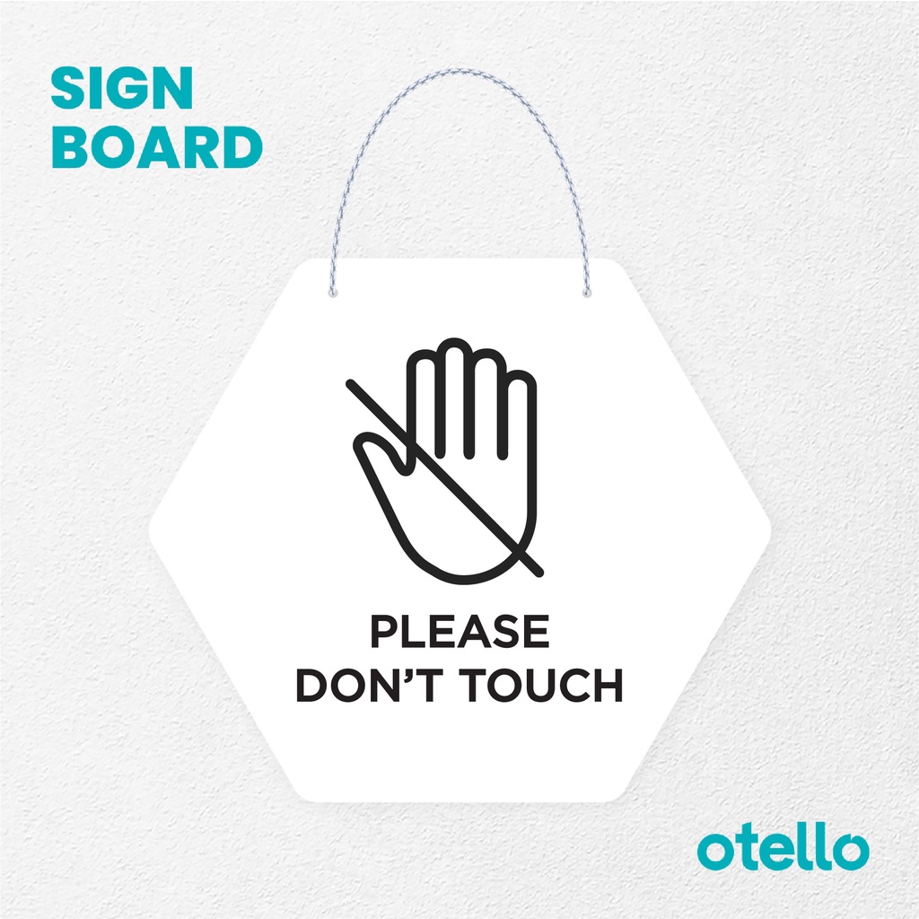 Otello Signage Please Dont Touch Signage Board Acrylic Papan Gantung Akrilik Rantai Petunjuk Toko Modern Minimalist Kafe Restoran Kantor Gedung Cafe