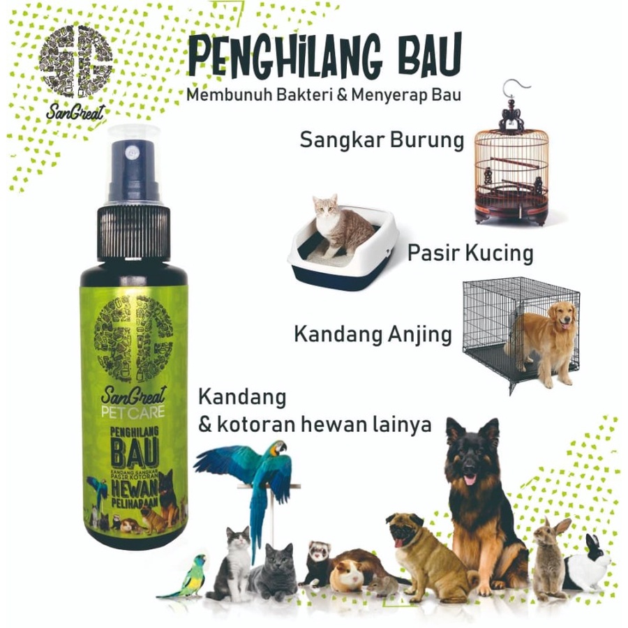 Sangreat Pet Care Cairan Ampuh Penghilang Bau Pesing Pipis Kencing Urine pup kandang Kucing Anjing Kelinci Hewan litter box 100ml