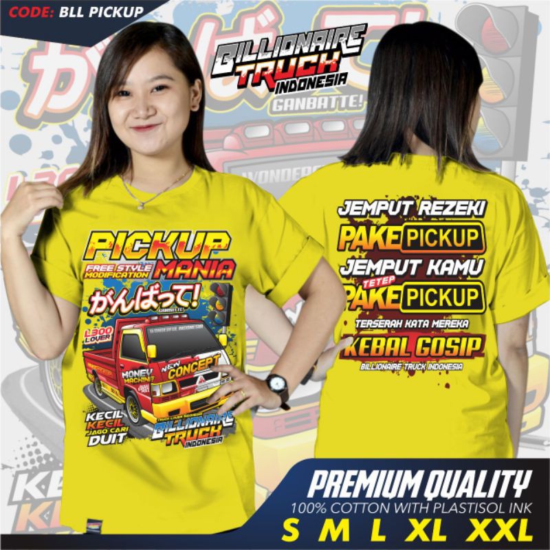 kaos truk/kaos pick up / BLL pick up/kebal gosip