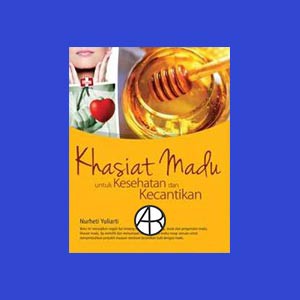 

Khasiat Madu untuk Kesehatan dan Kecantikan (Fc)