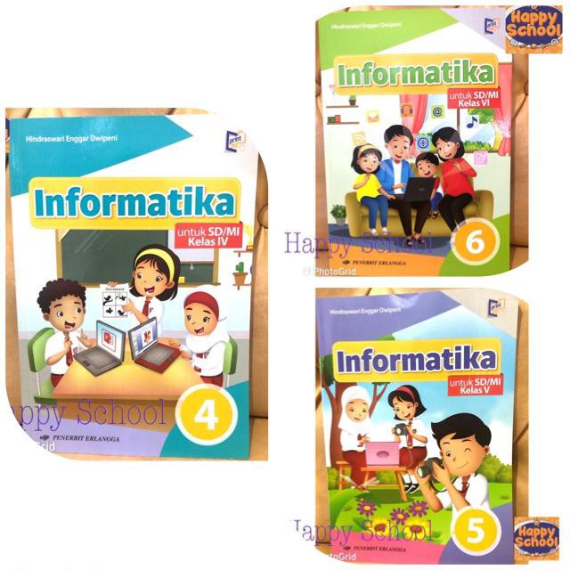 INFORMATIKA KELAS 4, 5,6 SD ERLANGGA