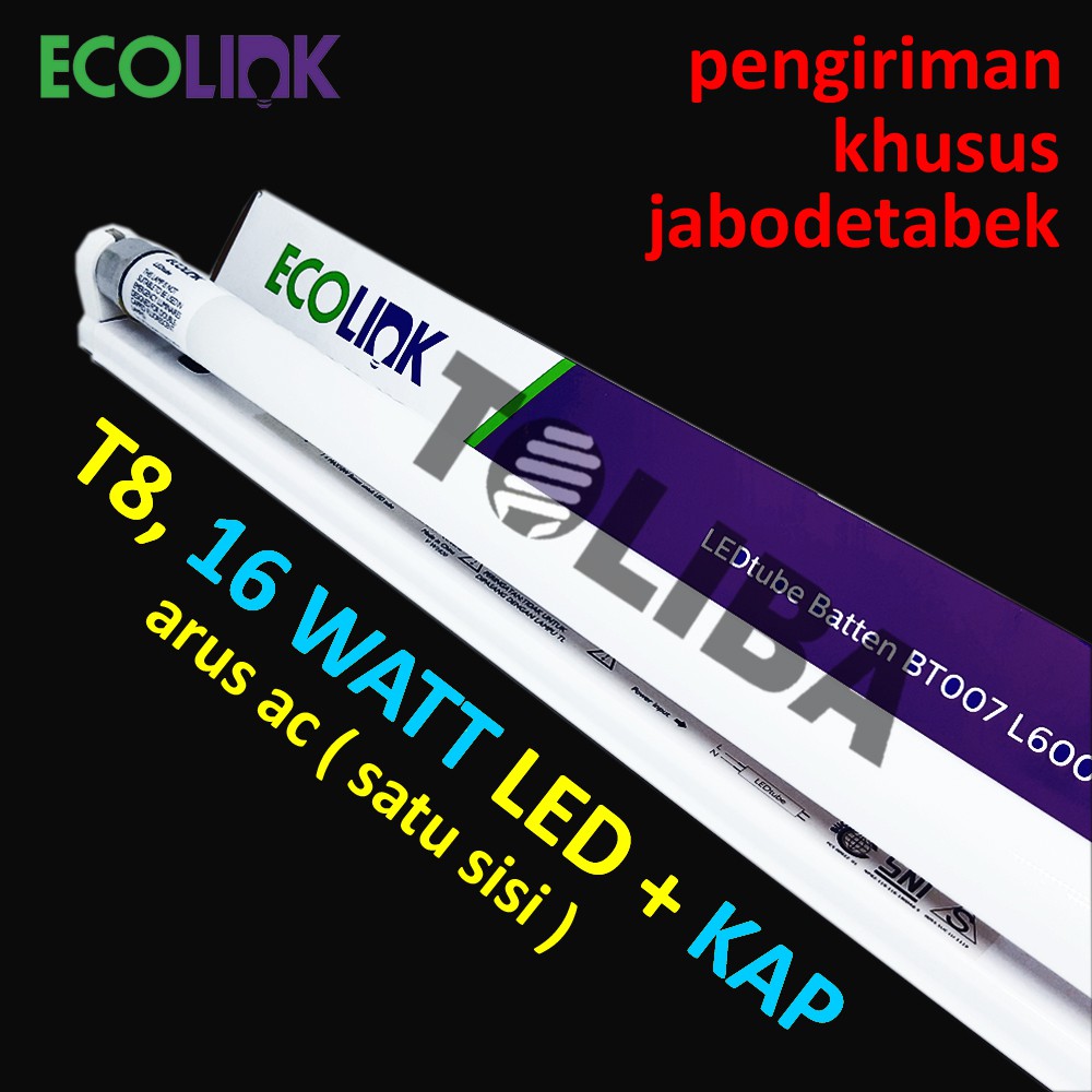 kap lampu led T8 ecolink 120Cm 16w / KAP TL LED 16Watt 16 watt lampu tl led sni tl-d led