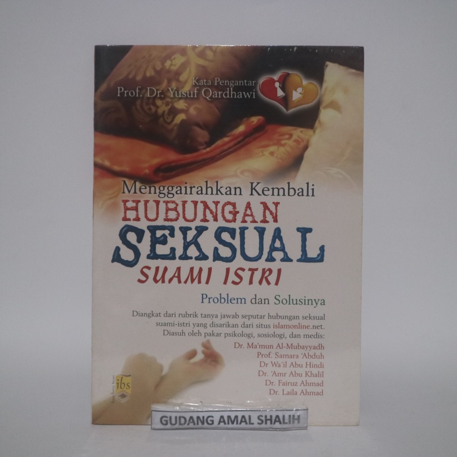 Menggairahkan Kembali Hubunga Seksual Suami Istri - IBS