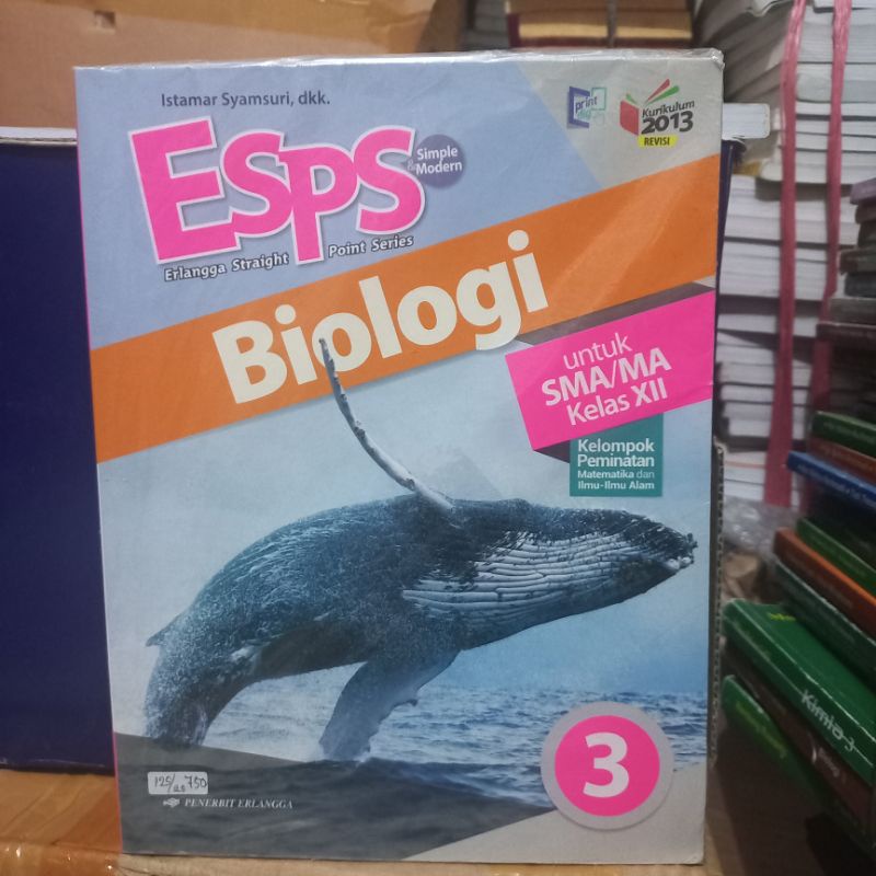 bekas mulus ESPS BIOLOGI SMA KELAS 3 kelompok pemintan k2013revisi erlangga