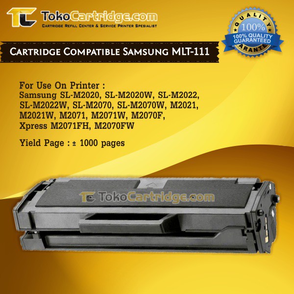 Cartridge Toner Compatible Samsung MLT-111 MLT111 MLT-D111S MLT-d111se Black, Printer Samsung
