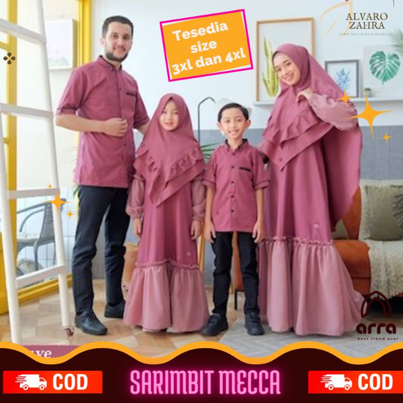 Sarimbit Keluarga Arra Gamis Ayah Ibu Anak Series Mecca Original Premium Baju Couple Keluarga Muslim
