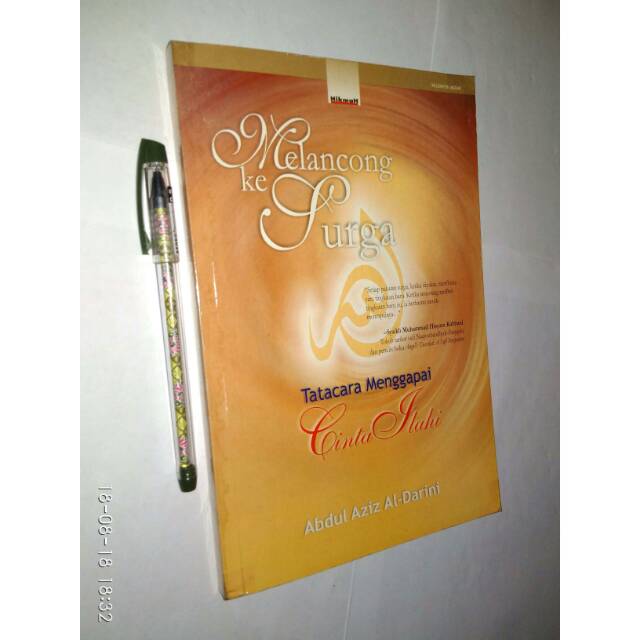 ORIGINAL - Melancong Ke Surga: Tatacara Menggapai Cinta Ilahi - Abdul Aziz Al Darini