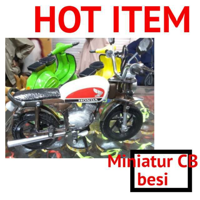 MINIATUR MOTOR CB BESI/MOTOR CB MINI/MOTOR CB ANTIK/MINIATUR CB BESI