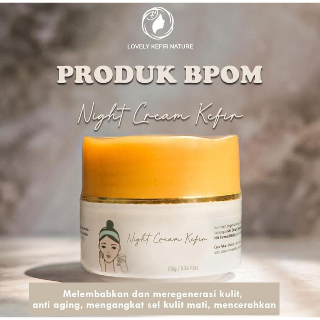 NIGHT CREAM KEFIR BPOM/CREAM MALAM KEFIR/NIGHT CREAM BPOM/LOVELY KEFIR NATURE