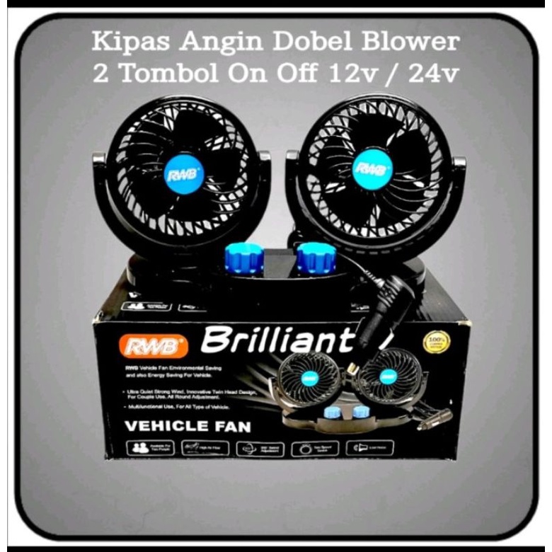 Kipas Angin Dasboard Mobil - Dobel Baling Baling - 12v dan 24v - 1 Tombol dan 2 Tombol