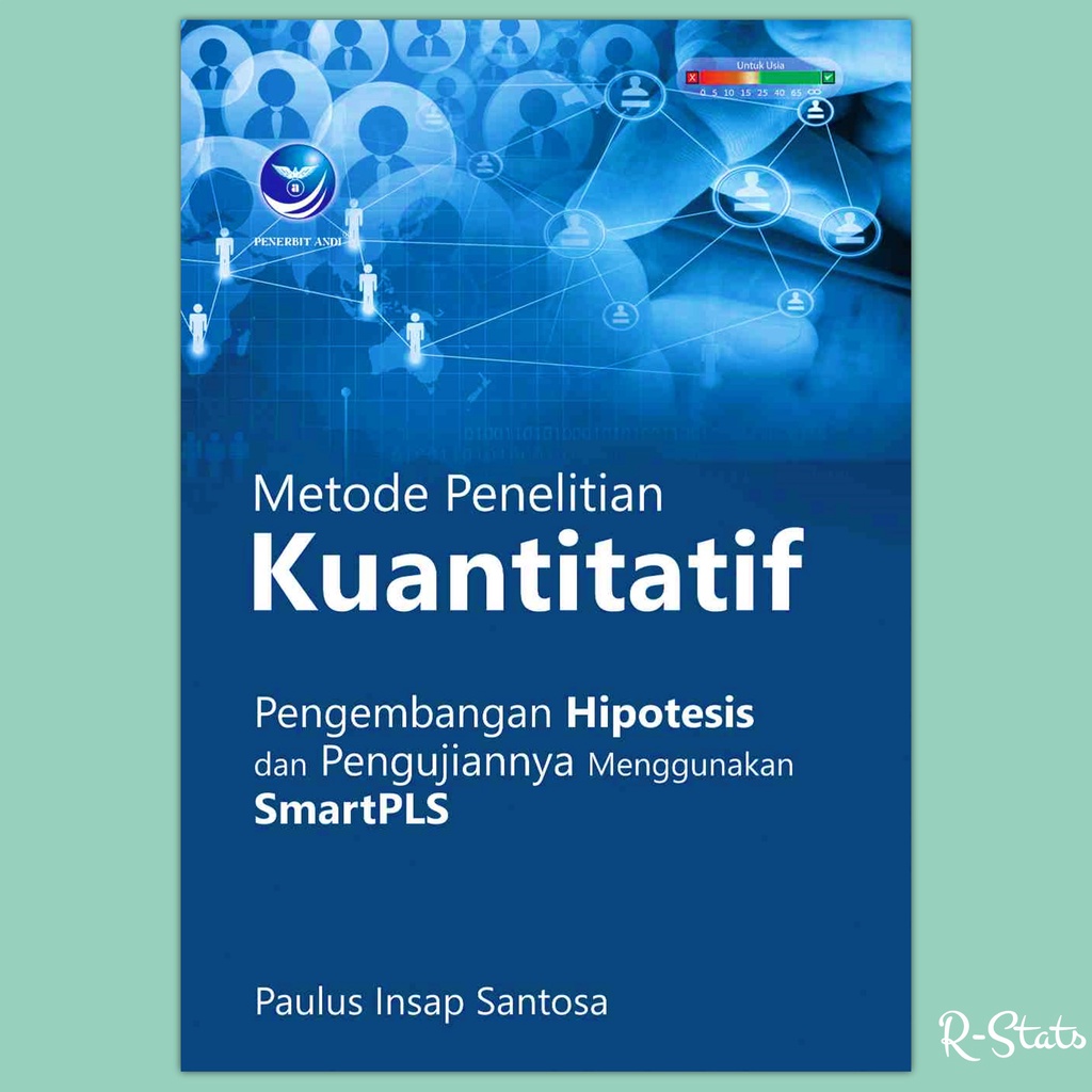 R-Stats Buku Smart PLS : SmartPLS Hipotesis dan Uji Statistik Metode Penelitian Kuantitatif