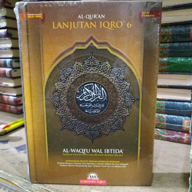 Al Quran Lanjutan Iqro 6 Ukuran Sedang A5 HC Original Al Waqfu Wal Ibtida