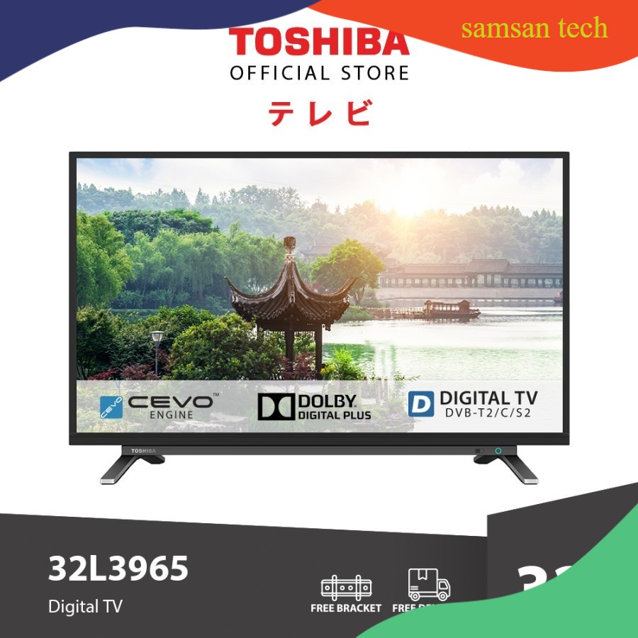 TV LED Digital Toshiba 32 Inch 32L3965 FREE BRACKET (Garansi 1 Tahun)