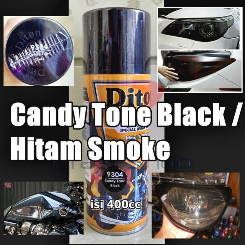 DITON PREMIUM 9304 CANDY TONE BLACK CAT SEMPROT SPRAY PAINT WARNA SMOKE HITAM tahan bensin bukan mer