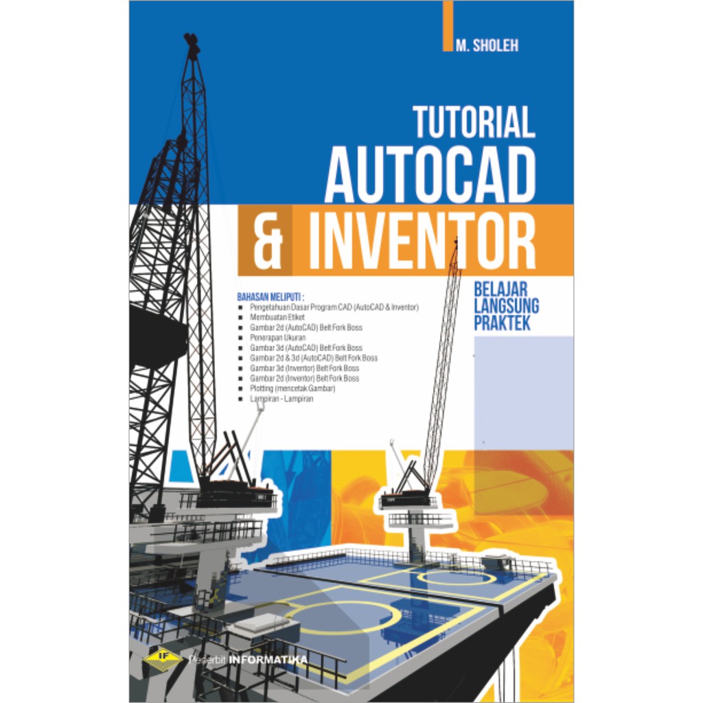 Jual Buku Tutorial Autocad Dan Inventor : Belajar Langsung Praktek ...