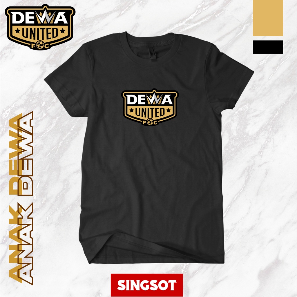 KAOS DEWA UNITED OFFICIAL KAOS ANAK DEWA SINGSOT
