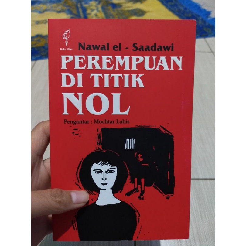 Buku Novel Perempuan Di Titik Nol Nawal El Saadawi Original - Obor-1