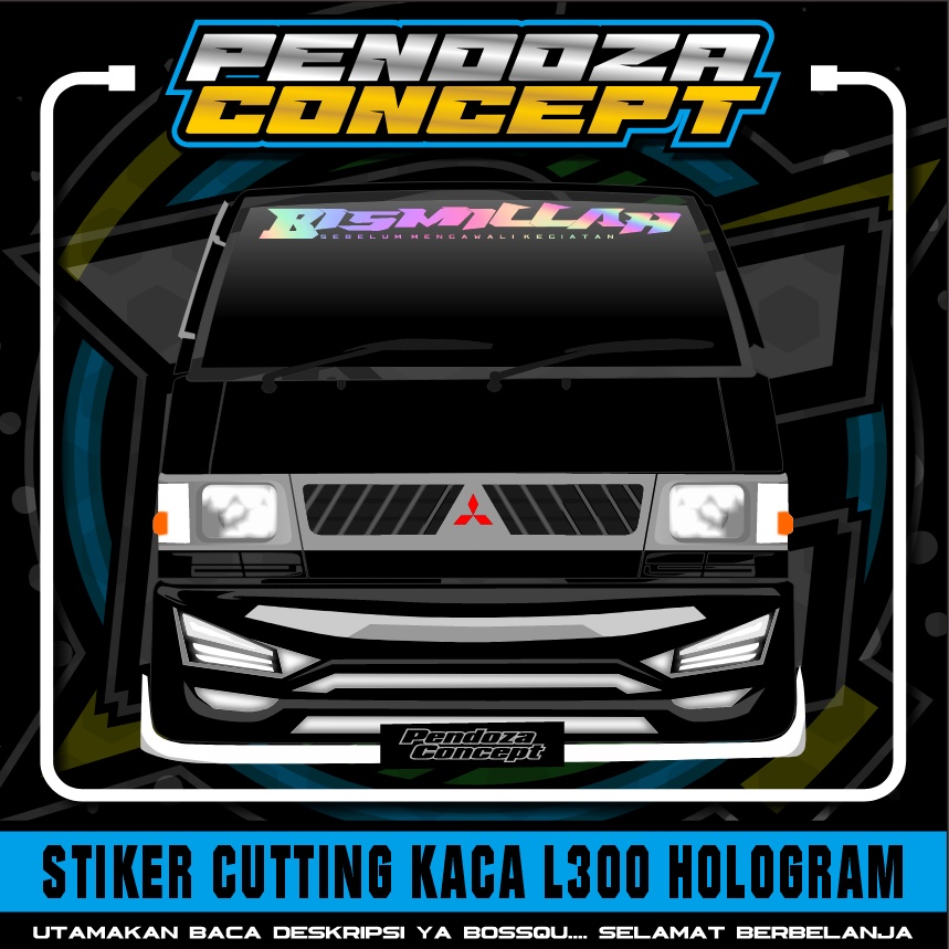 stiker cutting kaca atas L300 / pickup L300 hologram bismillah ukuran 110x12 cm