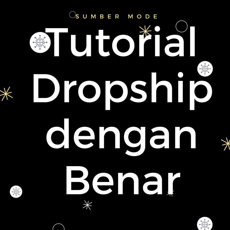 TUTORIAL DROPSHIP DENGAN BENAR