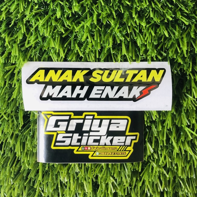 Sticker cutting - Stiker ANAK SULTAN MAH ENAK ngab