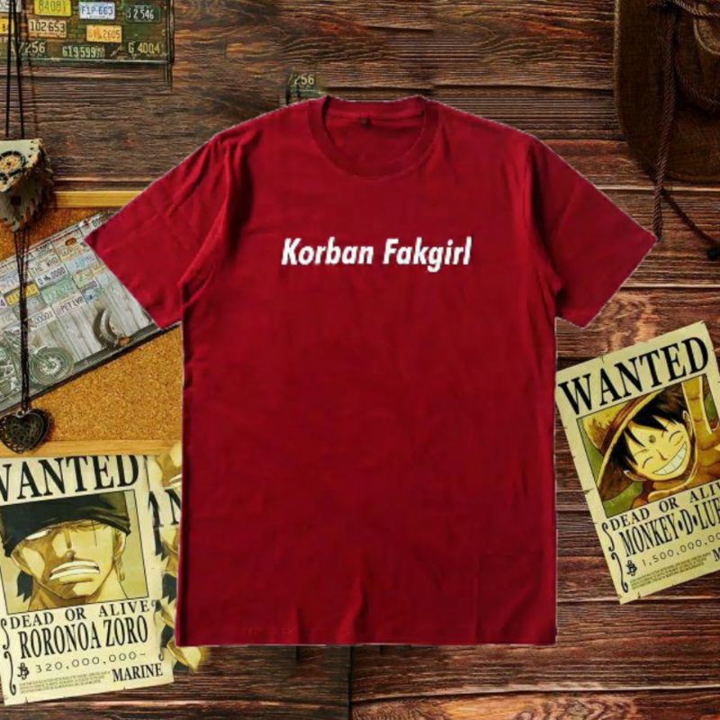 KAOS DISTRO COWOK CEWEK KORBAN FAKGIRL