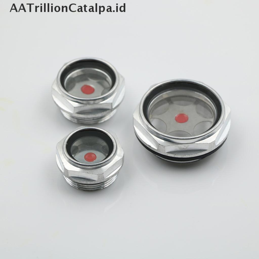 (Aatrillioncatalpa) Kompresor Udara Level Sight Glass Bahan Metal Ukuran 16mm - 48mm