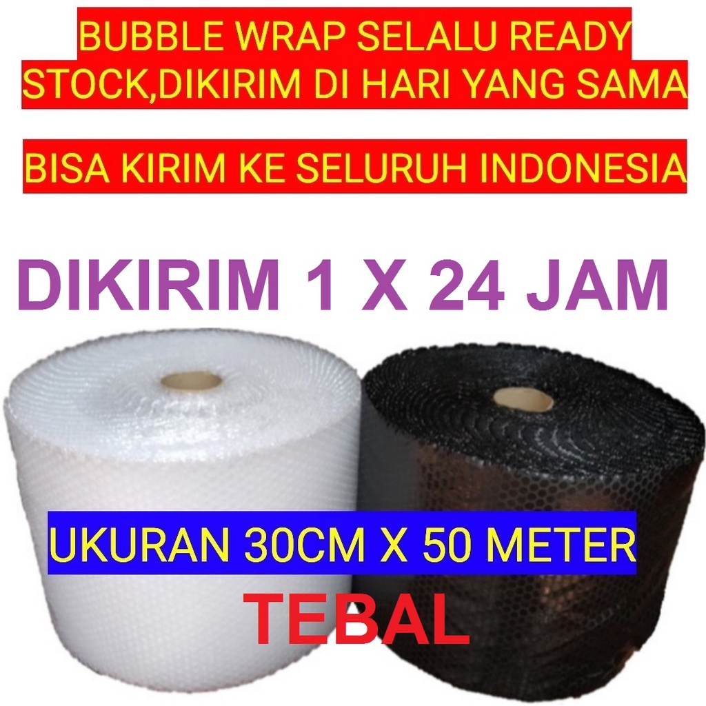 

Bubble Wrap Roll 30 cm x 50 Meter Hitam Bening Putih Susu Tebal Murah Surabaya Jawa Timur Murah