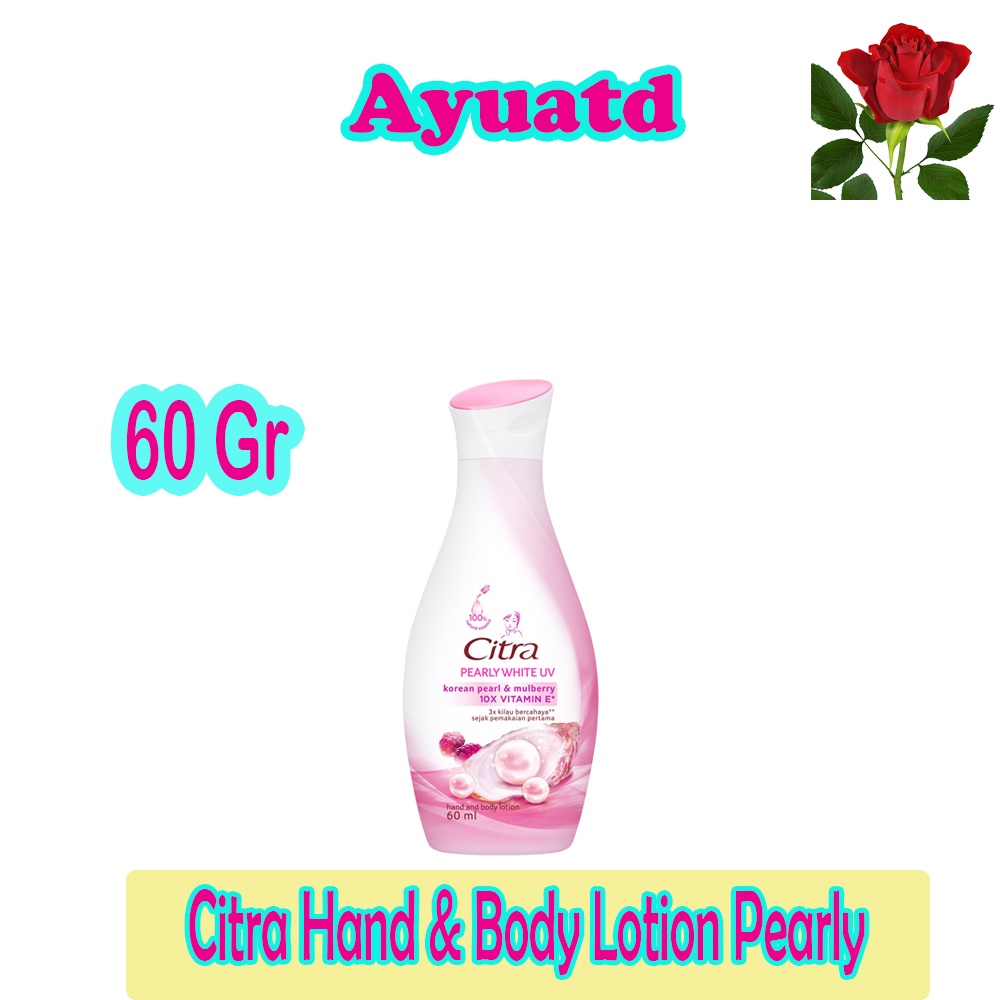 Citra Lotion Pearly White UV Hand &amp; Body 60 ml