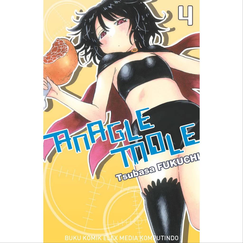 Komik Anagle Mole Vol. 4 by Tsubasa Fukuchi