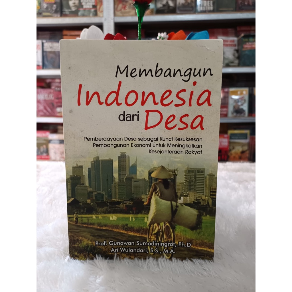 MEMBANGUN INDONESIA DARI DESA