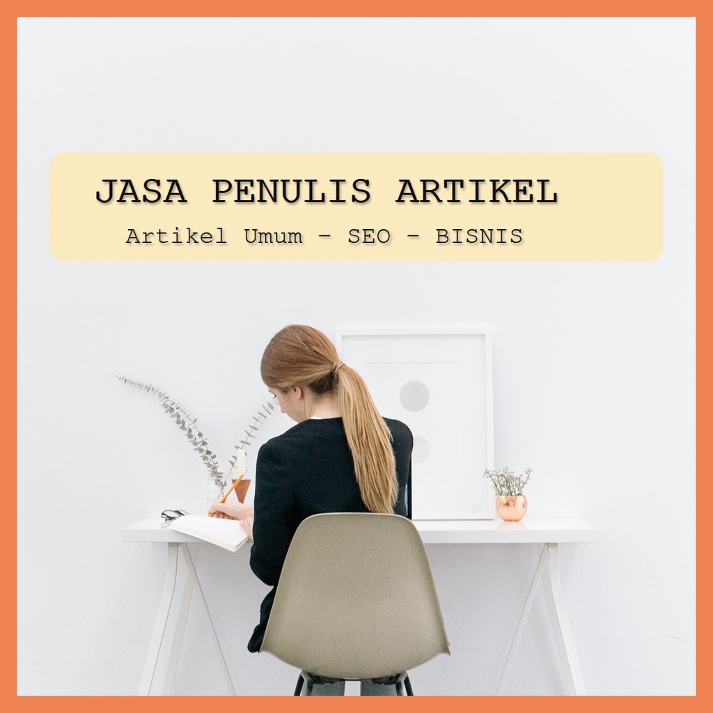 Jasa Penulis Artikel Blog, Website dan Review Produk dll/Artikel Murah/Pengerjaan Cepat