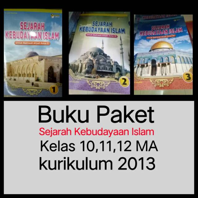 Buku SKI Kelas 10 11 12 MA atau SMA Kurikulum 2013 - Sejarah Kebudayaan Islam - Buku paket arya duta