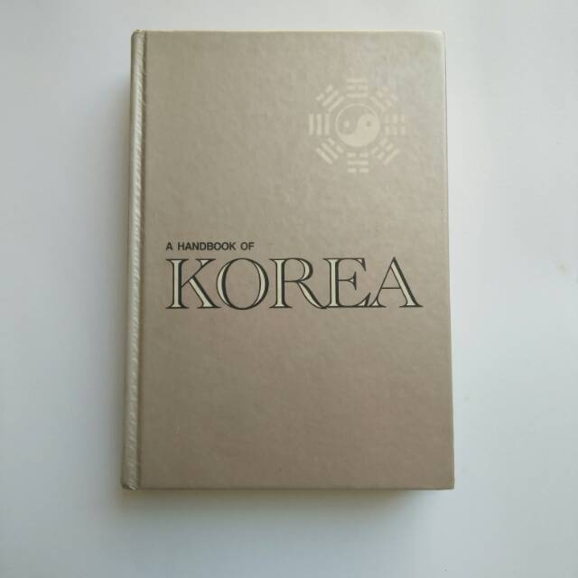 Buku sejarah korea - sejarah asia timur - a handbook of korea