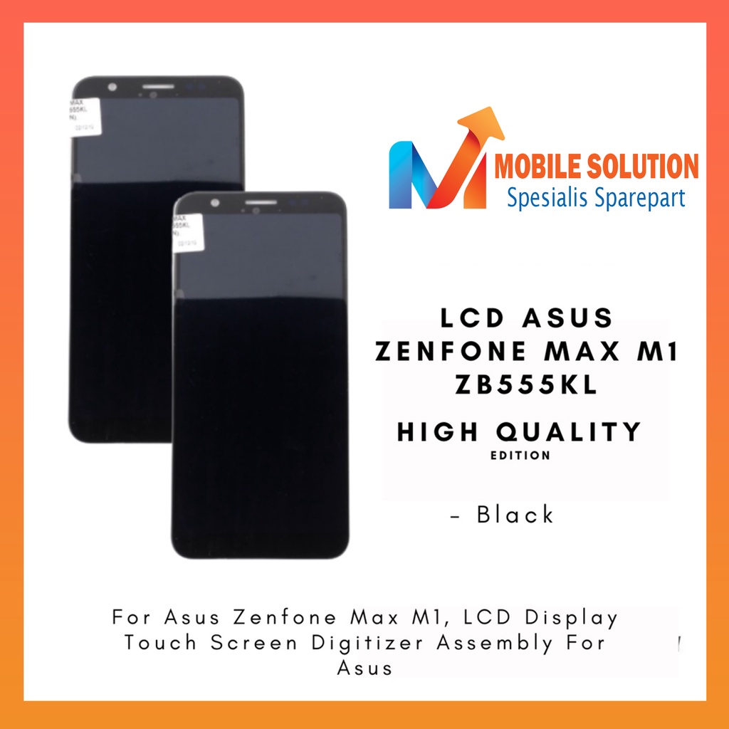 Grosir LCD Asus Zenfone Max M1  LCD Asus Zenfone ZB555KL ORIGINAL 100% Fullset Touchscreen Garansi 1 Bulan + Packing / Bubbel