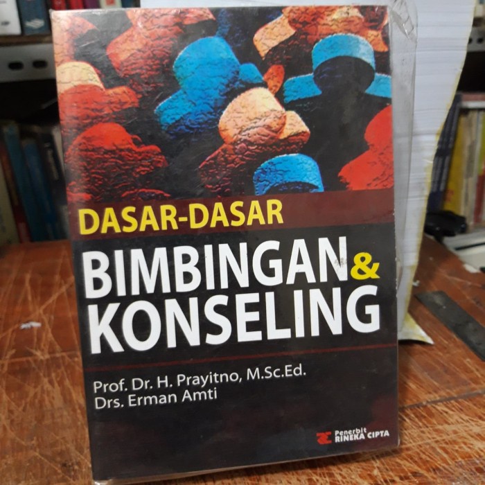 

Dasar Dasar Bimbingan Konseling. H.Prayitno