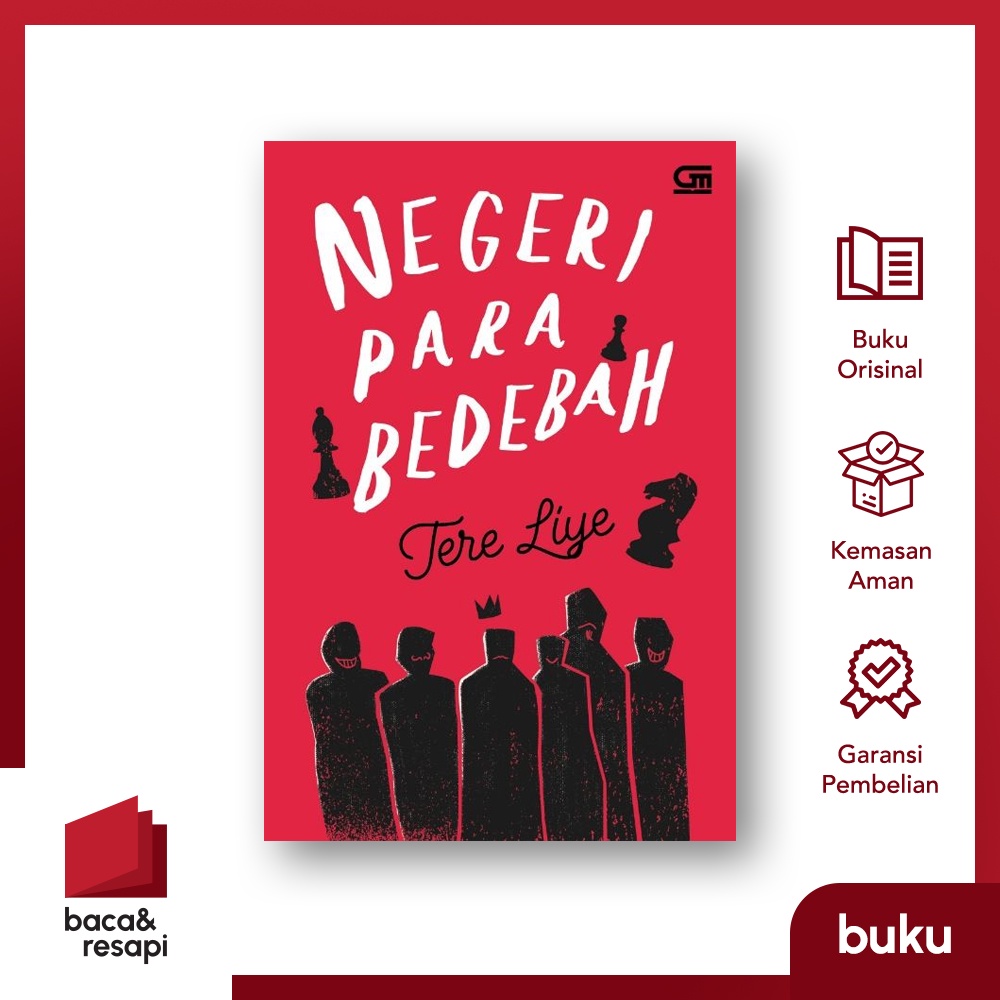 Negeri Para Bedebah - Gramedia - Tere Liye