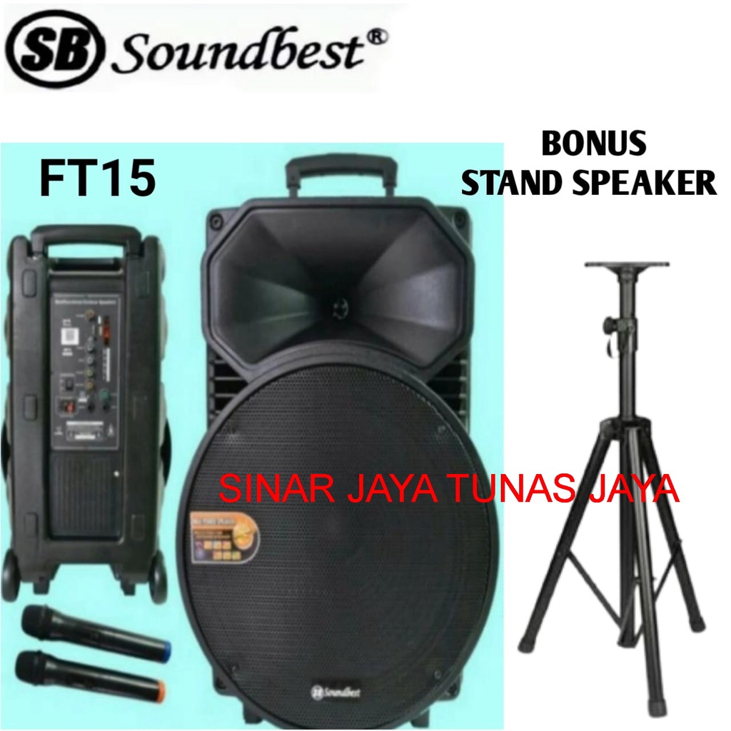 Speaker Portable SOUNDBEST FT 15 FT15 Original 15inch Bluetooth USB BONUS STAND SPEAKER