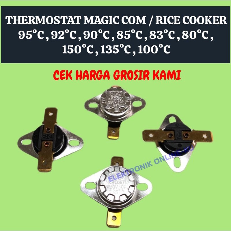 THERMOSTAT MAGIC COM RICE COOKER 95° 92° 90° 85° 83° 80° 150° 135° 100° (MOHON CANTUMKAN SUHU SAAT ORDER)