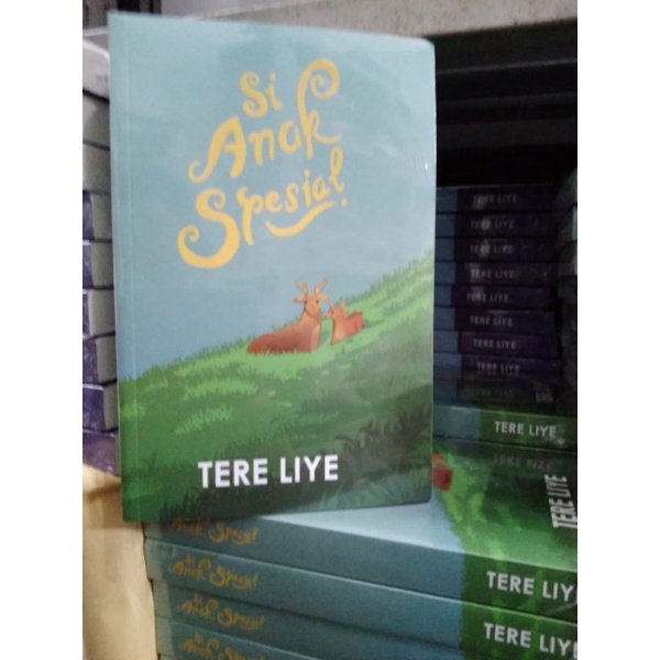 Si Anak Spesial - Tere Liye