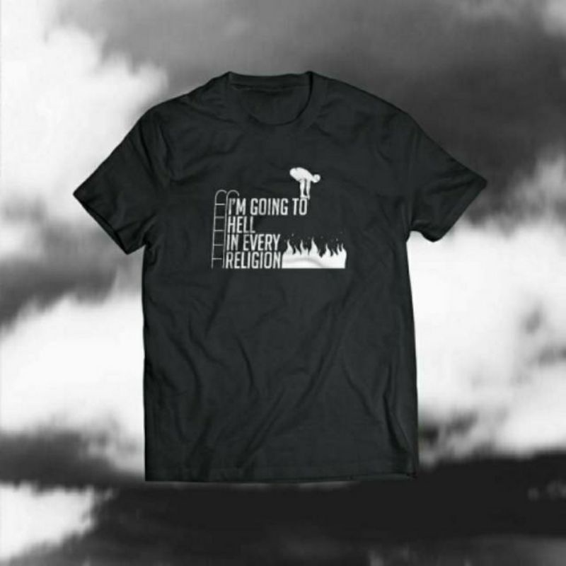 Kaos Distro Majelis Lucu Indonesia Merch GOING TO HELL IN EVERY RELIGION Premium Baju Terbaik