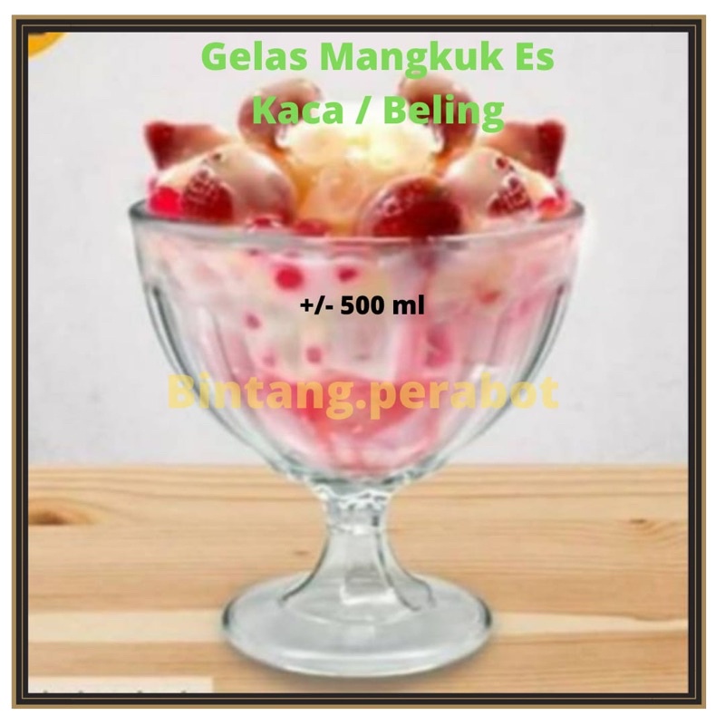 Gelas Mangkok Es Buah / Es Teler - Gelas Mangkok Kaca / Beling - Gelas Mangkok Kaki Es Campur - Mang