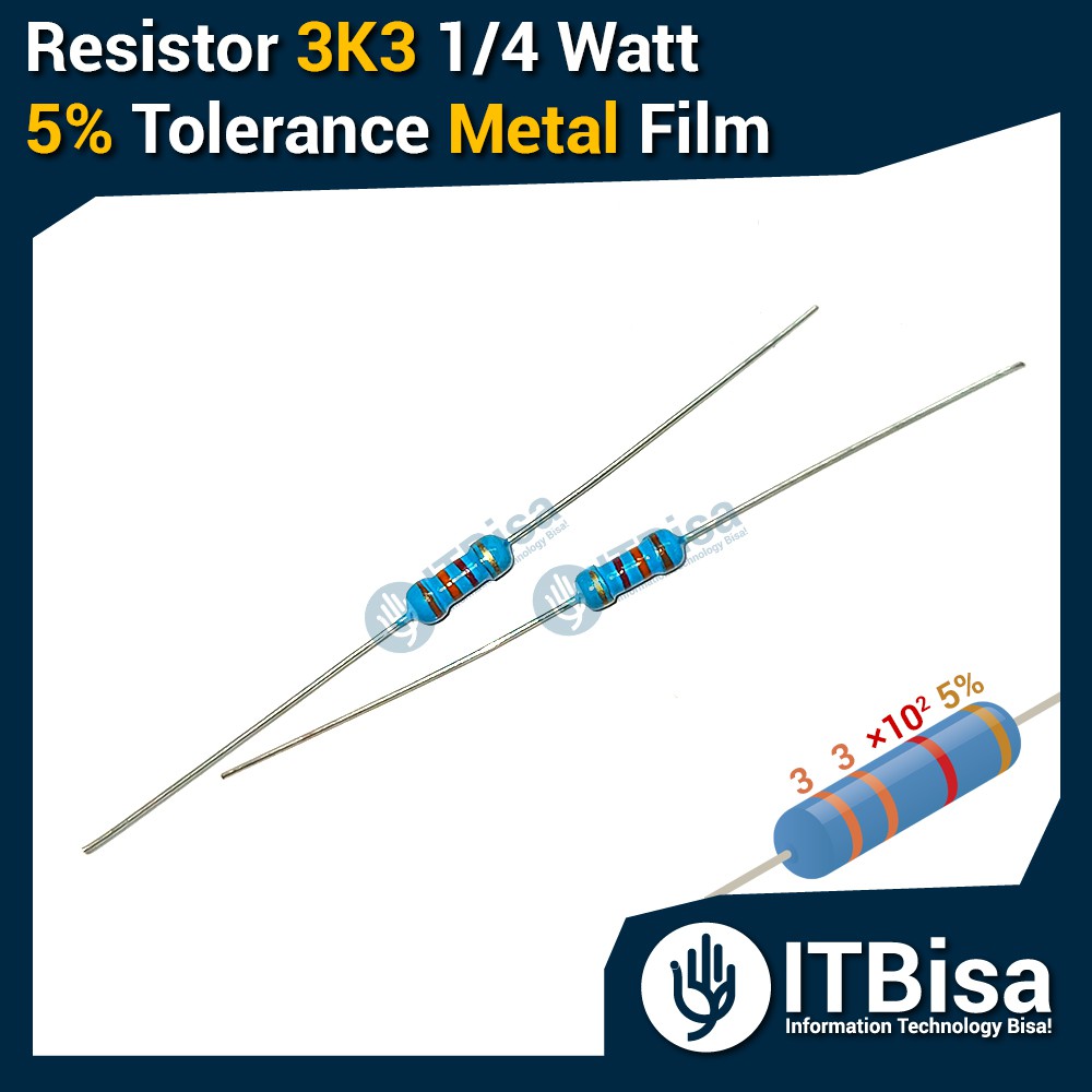ITBisa - Resistor 3K3 1/4W 0.25W 5% Metal Film Blue 3.3K 1/4 0.25 Watt Biru 3300 Ohm 3K3Ohm 3.3KOhm