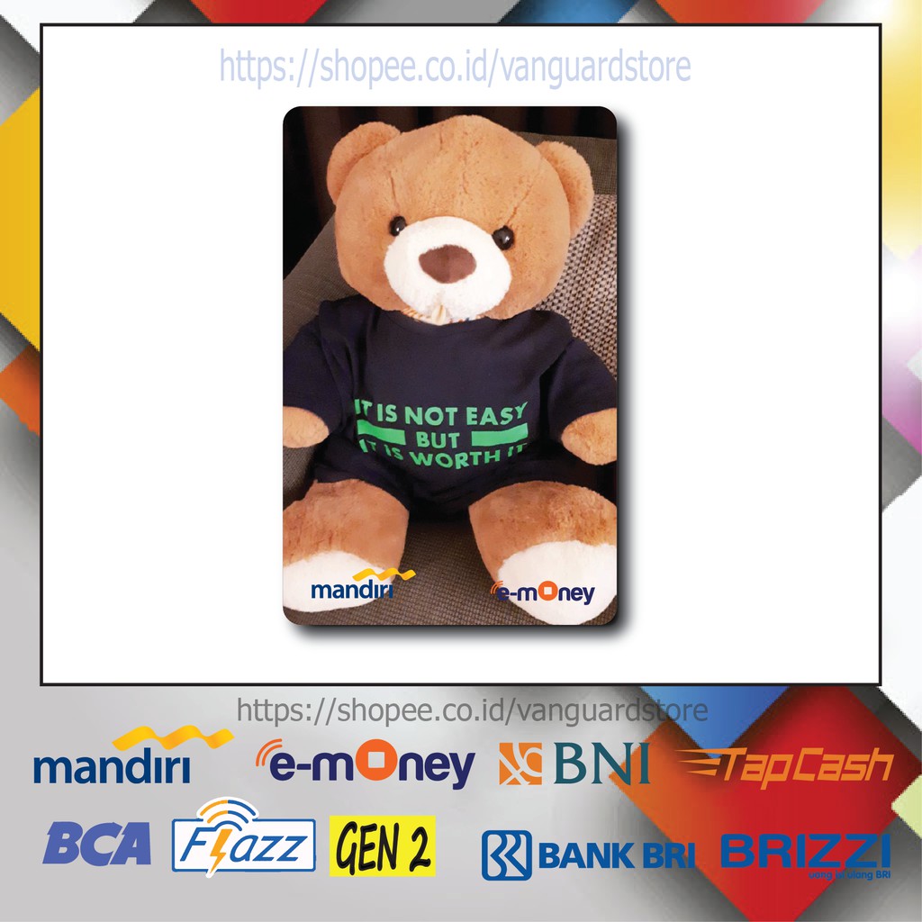 KARTU E MONEY E TOLL BONEKA BERUANG GEMES KUMPULAN 32 EMONEY MANDIRI FLAZZ BCA TAPCASH BRIZZI