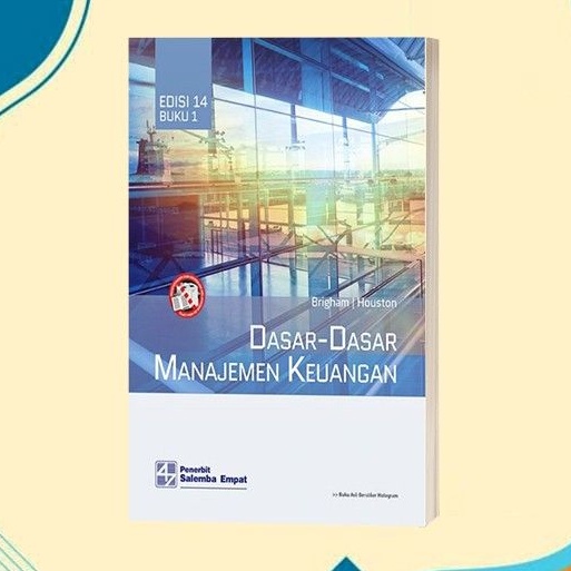 Jual Dasar Dasar Manajemen Keuangan Buku 1 Edisi 14 (Brigham Houston ...