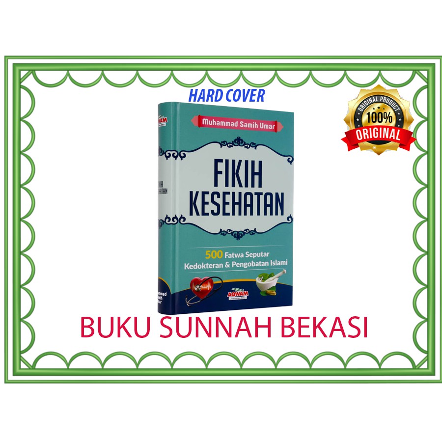 Fikih Kesehatan | Fiqih Kesehatan | Aqwam